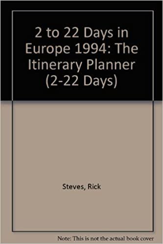 Rick Steves' 1994 2 to 22 Days in Europe: The Itinerary Planner (Rick Steves' Best of Europe)