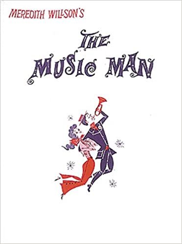 The Music Man: A Musical Comedy (Score)