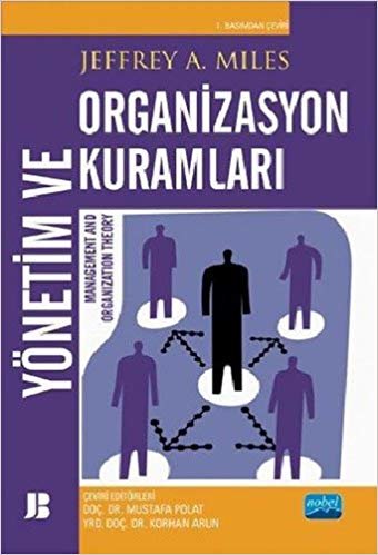 Yönetim ve Organizyasyon Kuramları: Management and Organization Theory indir
