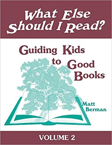 What Else Should I Read?: Guiding Kids to Good Books v. 2