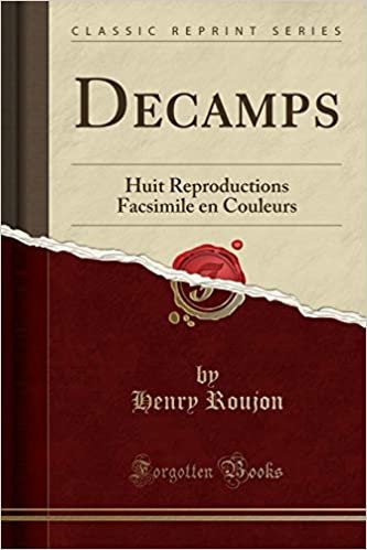 Decamps: Huit Reproductions Facsimile en Couleurs (Classic Reprint) indir