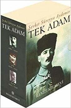 Tek Adam (3 Cilt Takım): Mustafa Kemal (1881-1919) / (1919-1922) / (1922-1938)