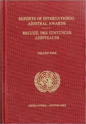 Reports of International Arbitral Awards: Vol. 29