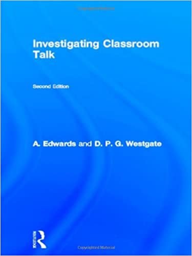 Investigating Classroom Talk (Social Research & Educational Studies)