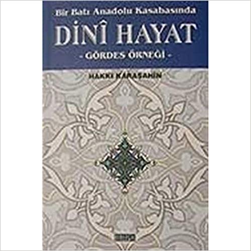 Dini Hayat Gördes Örneği