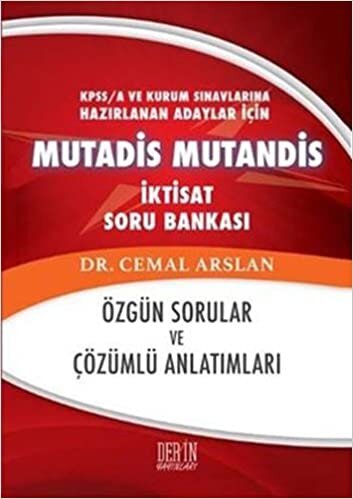 2017 KPSS Mutadis Mutandis İktisat Soru Bankası: KPSS - A ve Kurum Sınavlarına Hazırlanan Adaylar İçin indir