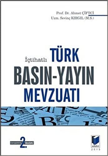 İçtihatlı Türk Basın - Yayın Mevzuatı indir
