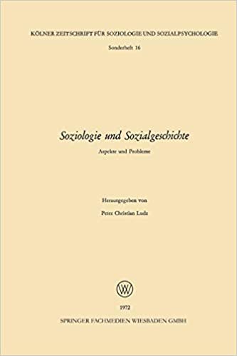 Soziologie und Sozialgeschichte: Aspekte und Probleme (German Edition)