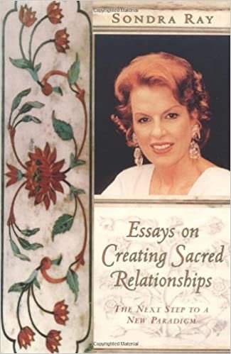 Essays on Creating Sacred Relationships: The Next Step to a New Paradigm indir