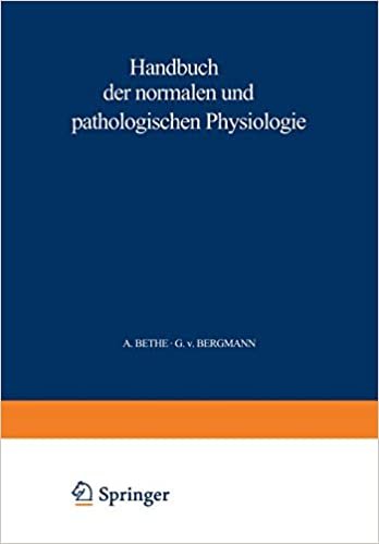 Handbuch der normalen und pathologischen Physiologie: 4. Band - Resortion und Exkretion