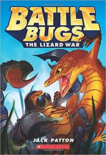 The Lizard War (Battle Bugs #1), Volume 1