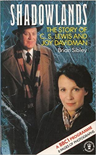 Shadowlands: C.S.Lewis and Joy Davidman