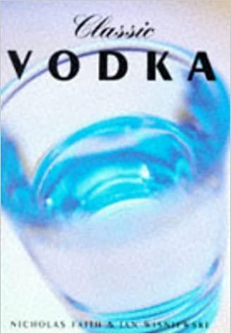 Classic Vodka (Classic drinks series)