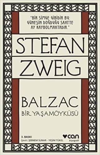 Balzac Bir Yaşam Öyküsü: "Bir Simge Gibidir Bu: Güneşin Doğduğu Saatte Ay Kaybolmaktadır." indir