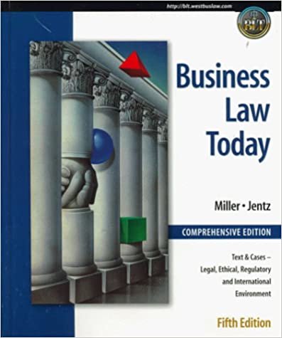Business Law Today: Text, Summarized Cases, Legal, Ethical, Regulatory and International Environment with Quicken(r) Business Law Partner