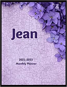 Jean 2021-2022 Monthly Planner: personalized planner, Calendar, 2 year planner 2021-2022, monthly planner 2021-2022, Weekly/Monthly planner, Agenda ... Birthday Reminder, Contacts, password tracker