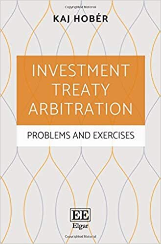 Investment Treaty Arbitration: Problems and Exercises