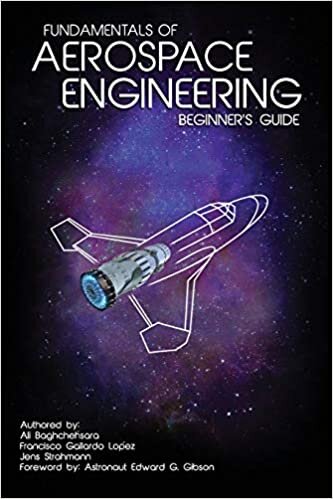 Fundamentals of Aerospace Engineering: (Beginner's Guide)
