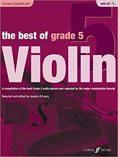 The Best of Grade 5 Violin (Violin with Piano Accompaniment and Free Audio CD)