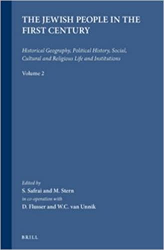 The Jewish People in the First Century, Volume 2: Historical Geography, Political History, Social, Cultural and Religious Life and Institutions: Vol 2 (Compendia Rerum Iudaicarum ad Novum Testamentum)