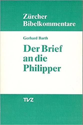 Der Brief an Die Philipper (Zurcher Bibelkommentare. Neues Testament)