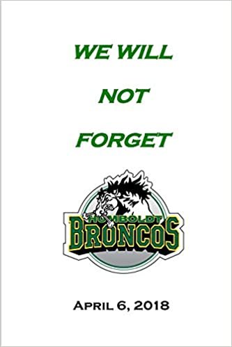 We Will Not Forget: Memory Notebook: Volume 3 (Humboldt Strong) indir