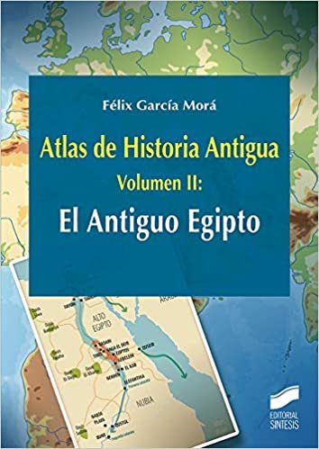 Atlas de Historia Antigua. Volumen 2: El Antiguo Egipto indir