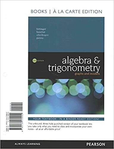 Algebra and Trigonometry: Graphs and Models, Books a la Carte Edition, Plus Mylab Math with Pearson Etext and Video Notebook -- 24-Month Access Card Package