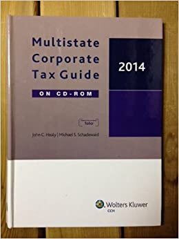 Multistate Corporate Tax Guide on CD (2014) [Stand Alone]