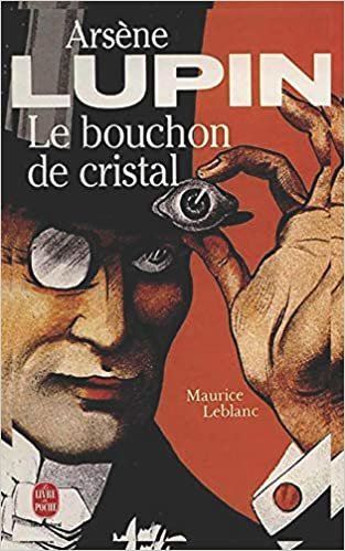 Le Bouchon de cristal (Arsène Lupin): 5