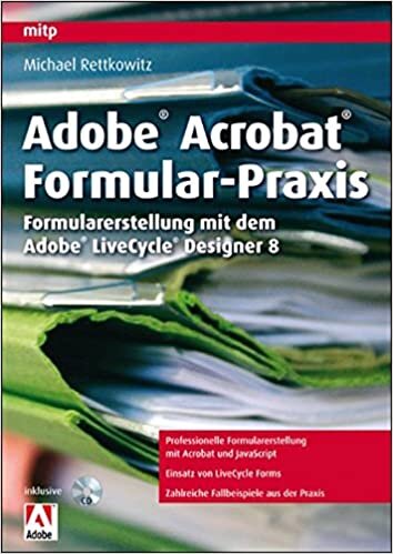 Adobe Acrobat Formular-Praxis: Formularerstellung mit dem Adobe LiveCycle Design indir