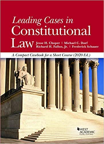 Leading Cases in Constitutional Law: A Compact Casebook for a Short Course (American Casebook Series) indir