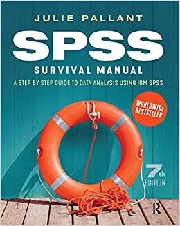 Spss Survival Manual: A Step by Step Guide to Data Analysis Using IBM Spss