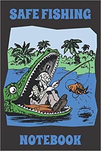 Safe Fishing - Notebook - Black - Blue - College Ruled (Humor, Band 15) indir
