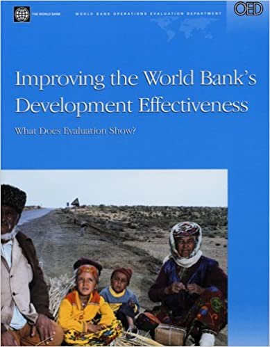 Improving the World Bank's Development Effectiveness: What Does Evaluation Show? (Operations Evaluation Studies)