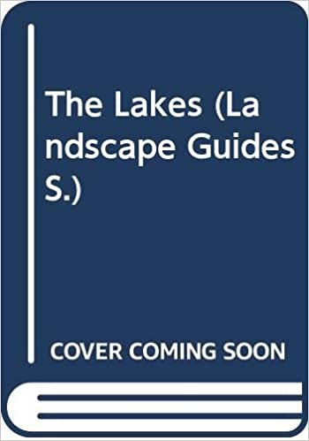 The Lakes (Landscape Guides S., Band 1)
