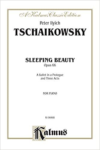 The Sleeping Beauty, Op. 66 (Complete): A Ballet in a Prologue and Three Acts (Kalmus Edition)