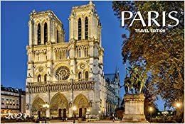 Paris 2021: Großer Foto-Wandkalender mit Bildern aus der Stadt der Liebe. Travel Edition mit Jahres-Wandplaner. PhotoArt Panorama Querformat: 58x39 cm. indir