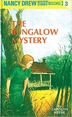 Nancy Drew 03: The Bungalow Mystery (Nancy Drew Mysteries) indir