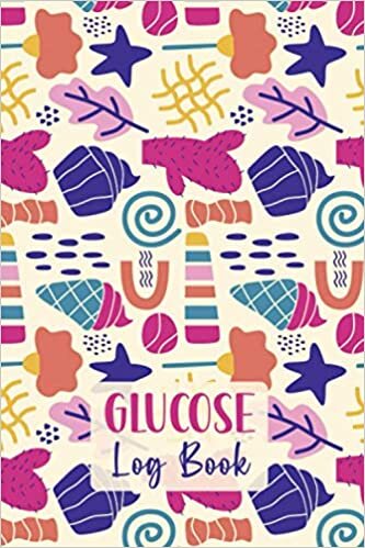 Glucose Log Book: Diabetic diary to monitor your sugar levels for daily use. Pocket size, 106 weeks of data, 2 years of records. Pink Cactus Ice cream Cupcakes Blue Starfish Pattern