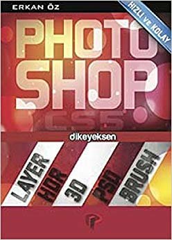 Hızlı ve Kolay Photo Shop