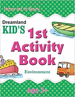 Dreamland Kid's 1 st Activity Book: Environment (3)