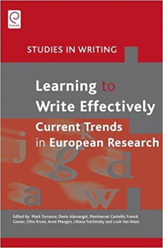 Learning to Write Effectively: Current Trends in European Research (Studies in Writing): 25