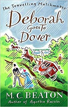 Deborah Goes to Dover (Travelling Matchmaker, Book 5)