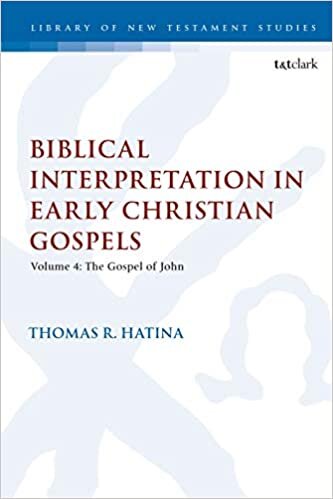 Biblical Interpretation in Early Christian Gospels: Volume 4: The Gospel of John (The Library of New Testament Studies)