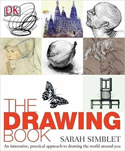 The Drawing Book: An innovative, practical approach to drawing the world around you