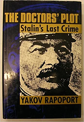 The Doctors' Plot: Stalin's Last Crime
