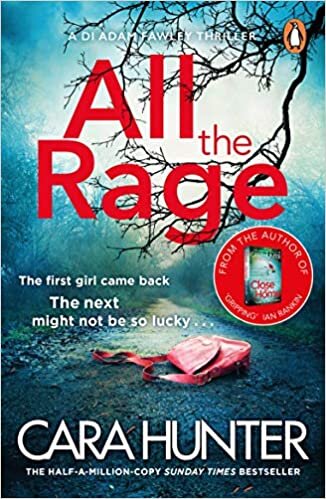 All the Rage: The new 'impossible to put down' thriller from the Richard and Judy Book Club bestseller 2020 (DI Fawley)