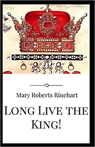 Long Live the King!-Original Classic Edition(Annotated)