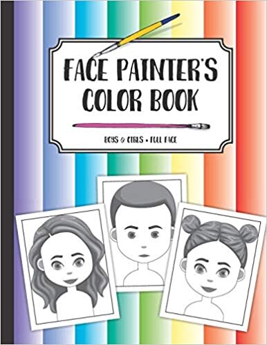 Face painter’s color book: Boys & Girls • Full Face: Draw, sketch or color design ideas indir